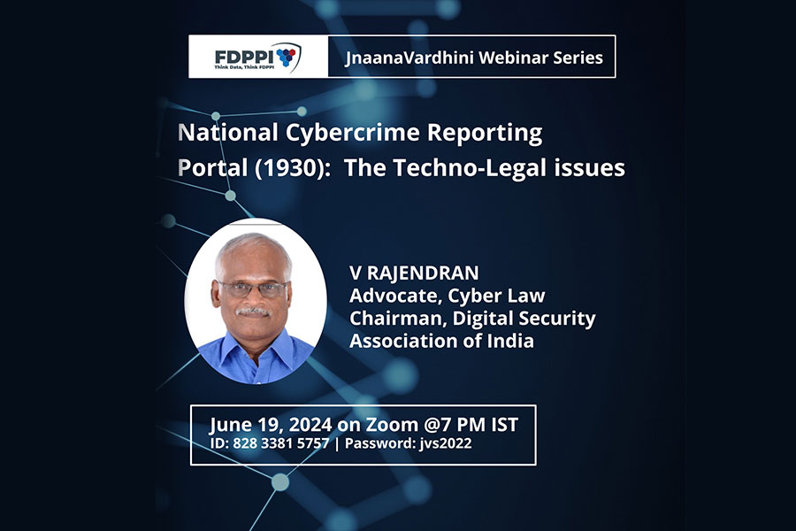 Webinar on: The National Cybercrime Reporting Portal (1930): Techno-legal issues